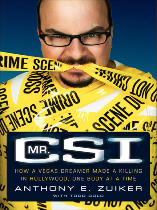 Title details for Mr. CSI by Anthony E. Zuiker - Available
